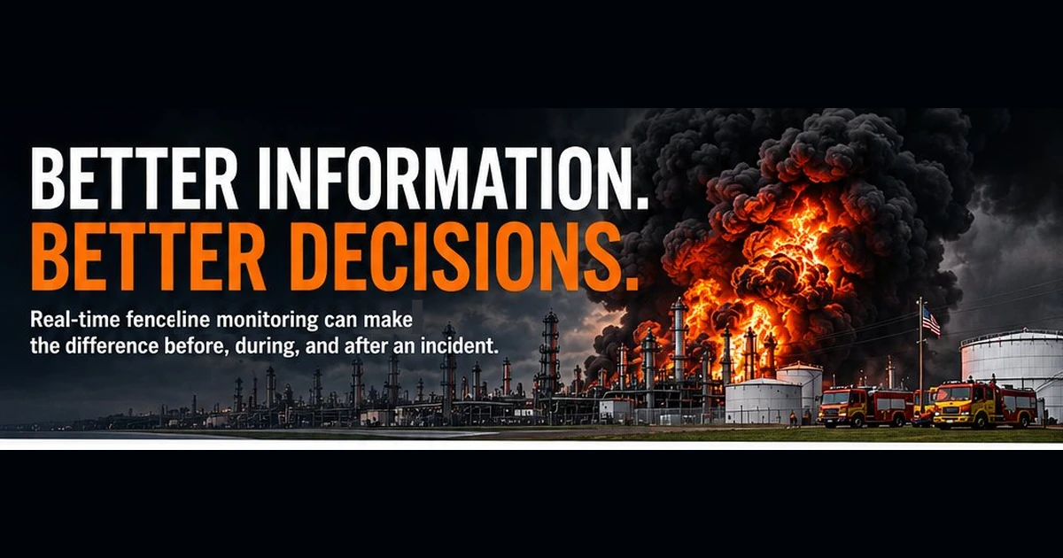 Refinery on fire with a smoke plume and fire trucks responding, under the headline 'Better Information. Better Decisions.'